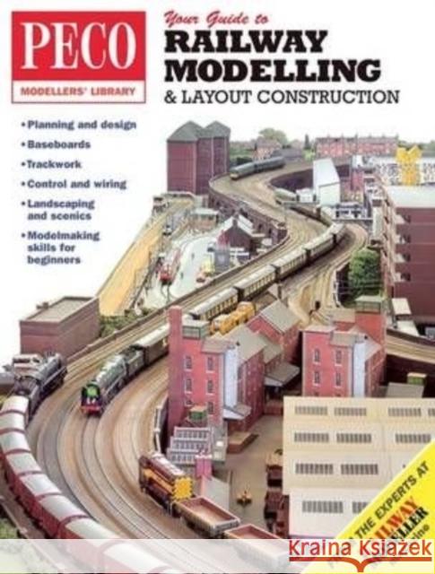 Your Guide to Railway Modelling & Layout Construction  9780900586002 Peco Publications & Publicity Ltd - książka