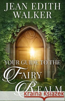 Your Guide To The Fairy Realm Holzmann, Marilyn 9781540428974 Createspace Independent Publishing Platform - książka