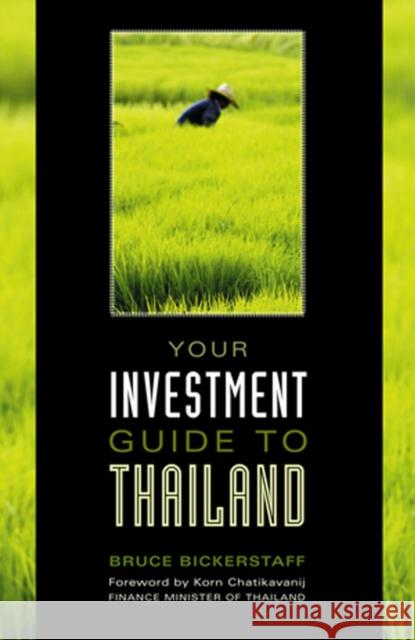 Your Investment Guide to Thailand Bruce Bickerstaff 9789749511862 Silkworm Books - książka