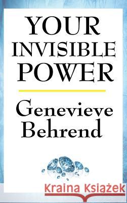 Your Invisible Power Genevieve Behrend 9781515436775 Wilder Publications - książka