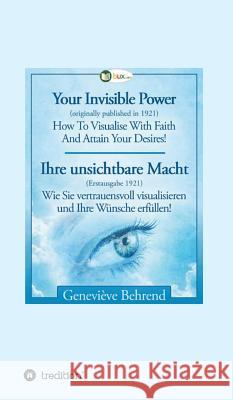 Your Invisible Power - Ihre unsichtbare Macht Behrend, Geneviève 9783746944647 tredition - książka