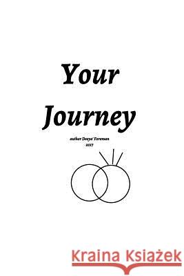 Your Journey Deeya' Foreman 9781389335945 Blurb - książka