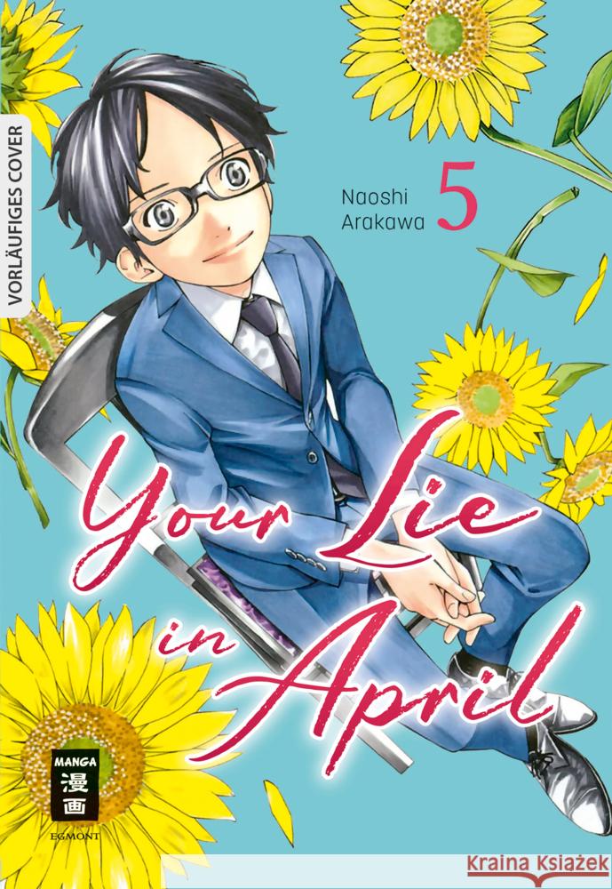 Your Lie in April 05 Arakawa, Naoshi 9783755505457 Egmont Manga - książka