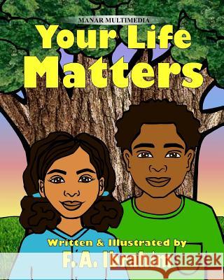 Your Life Matters F. a. Ibrahim 9781544039046 Createspace Independent Publishing Platform - książka