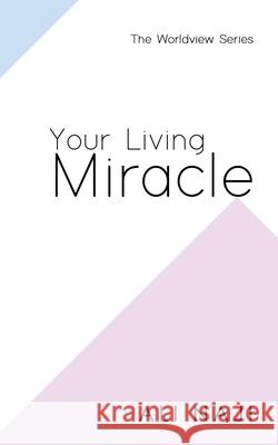 Your Living Miracle Ali Naji 9781943393381 Mainstay Foundation - książka