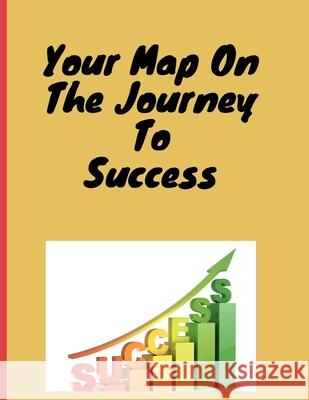 Your map on the journey to success Book Romane 9798479658884 Independently Published - książka