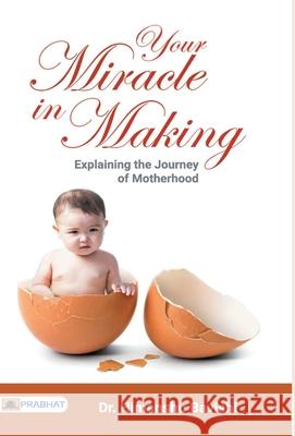 Your Miracle in Making Himanshu Bavishi 9789389982725 Prabhat Prakashan - książka