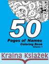 Your Name Coloring Book: Volume One Gabriel El Pintor   9798372079380 Independently Published