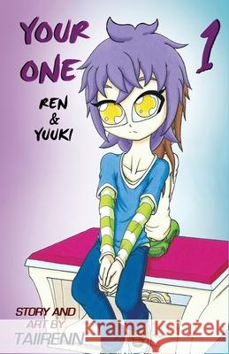 Your One Ren and Yuuki Vol. 1 Taiirenn 9781739960407 Taiirenn - książka