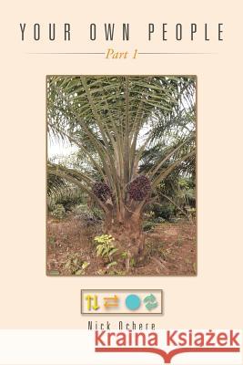 Your Own People Nick Ochere 9781496998873 Authorhouse UK - książka