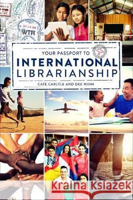 Your Passport to International Librarianship Cate Carlyle Dee Winn  9780838917183 ALA Editions - książka