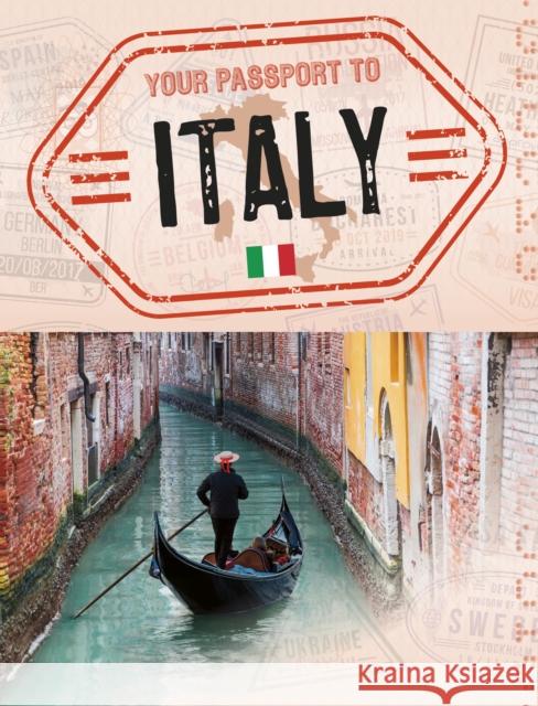 Your Passport to Italy Nancy Dickmann 9781398215092 Capstone Global Library Ltd - książka