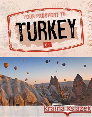 Your Passport to Turkey Nancy Dickmann 9781496695550 Capstone Press - książka
