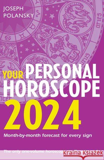 Your Personal Horoscope 2024 Joseph Polansky 9780008589318 HarperCollins Publishers - książka