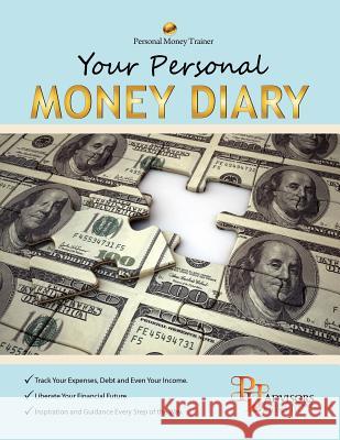 Your Personal Money Diary Crystal Moradi 9780615523552 Null - książka