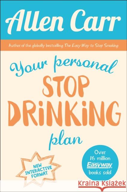 Your Personal Stop Drinking Plan Allen Carr 9781784283636  - książka