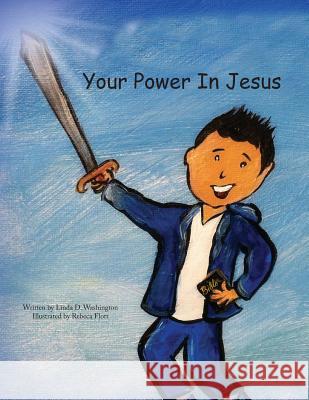 YOUR POWER IN JESUS Book 5 Washington, Linda D. 9780996404341 Products & Activities for Christian Education - książka
