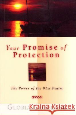 Your Promise of Protection: The Power of the 91st Psalm Gloria Copeland 9781575627151 Harrison House - książka