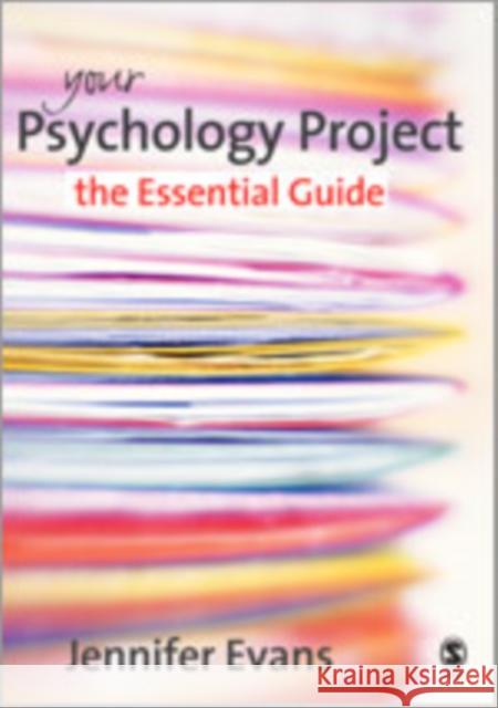 Your Psychology Project: The Essential Guide Evans, Jennifer 9781412922319 Sage Publications - książka