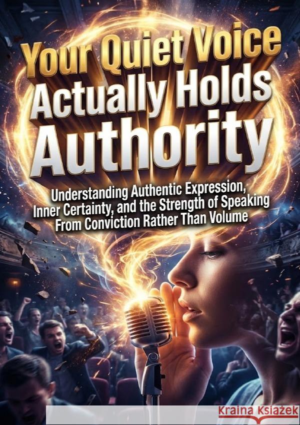 Your Quiet Voice Actually Holds Authority Westcott, Talia 9783565214884 epubli - książka