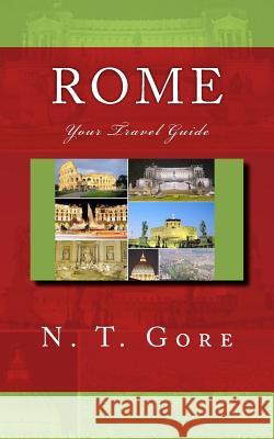Your Rome Travel Guide N. T. Gore 9781493565320 Createspace - książka