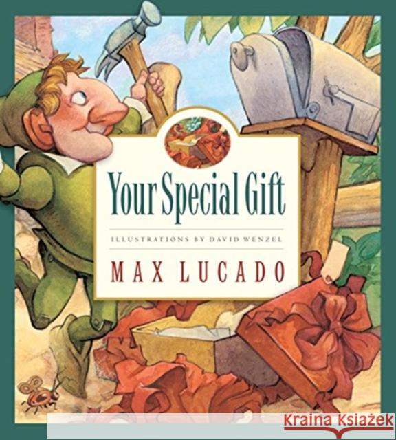 Your Special Gift: Volume 6 Lucado, Max 9781581346985 Crossway Books - książka