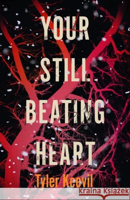 Your Still Beating Heart Tyler Keevil 9781912408627 Myriad Editions - książka