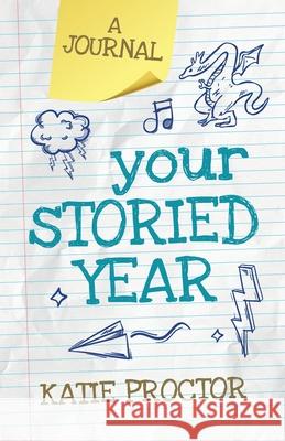 Your Storied Year Katie Proctor 9781945419850 Fawkes Press, LLC - książka