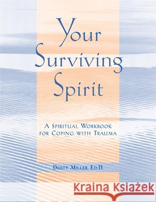 Your Surviving Spirit Miller D 9781572243576 New Harbinger Publications - książka