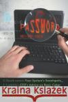 Your System's Sweetspots: CEO's Advice on Basic Cyber Security Warren H Lau   9798215595107 Inpress International