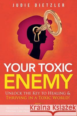 Your Toxic Enemy Judie Dietzler 9781950580262 Bookwhip Company - książka