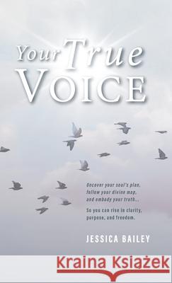Your True Voice Jessica Bailey 9780645606935 Black & Bold - książka