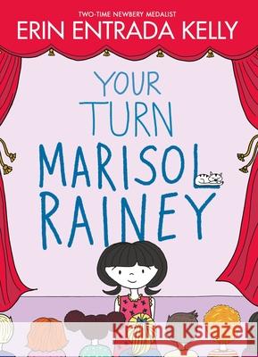 Your Turn Marisol Rainey Erin Entrada Kelly Erin Entrada Kelly 9780063337213 Greenwillow Books - książka
