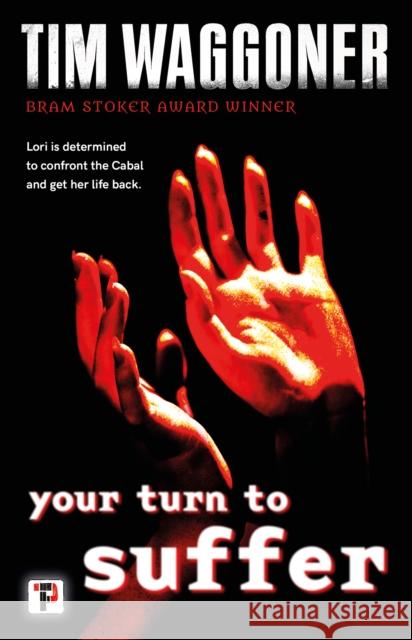 Your Turn to Suffer Tim Waggoner 9781787585171 Flame Tree Publishing - książka