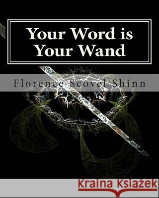 Your Word is Your Wand Shinn, Florence Scovel 9781463514891 Createspace - książka