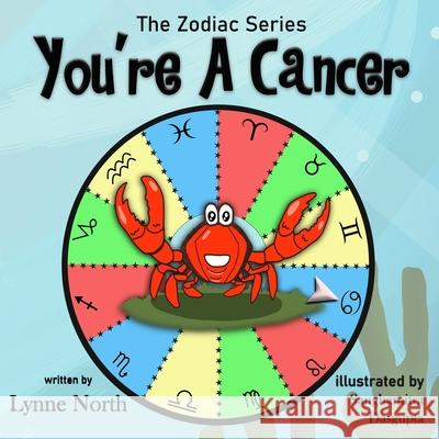 You're a Cancer Lynne North Sanghamitra Dasgupta 9781681607450 Crimson Cloak Publishing - książka