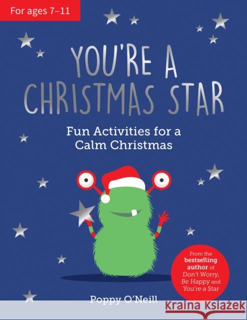 You're a Christmas Star: Fun Activities for a Calm Christmas Poppy O'Neill 9781837991730 Summersdale Publishers - książka