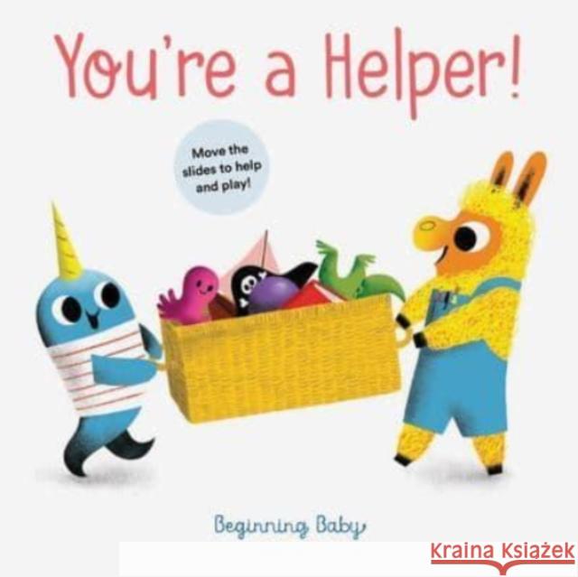 You're a Helper! Chronicle Books 9781797212135 Chronicle Books - książka