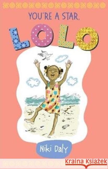 You're a Star, Lolo Niki Daly 9781913074913 Otter-Barry Books Ltd - książka