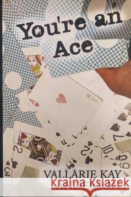 You're an Ace Vall Anderson 9781511865807 Createspace - książka