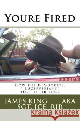 Youre Fired: How the democrats, 