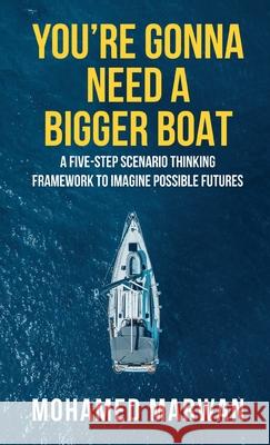 You're Gonna Need A Bigger Boat Mohamed Marwan 9781922456885 Passionpreneur Publishing - książka