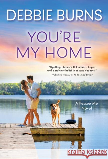 You're My Home Debbie Burns 9781728217079 Sourcebooks, Inc - książka