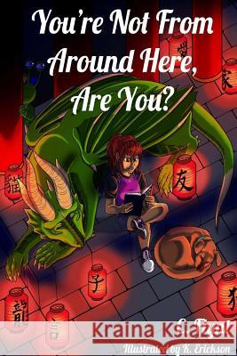 You're Not From Around Here, Are You? C Flynt 9781732000506 Clif Flynt - książka