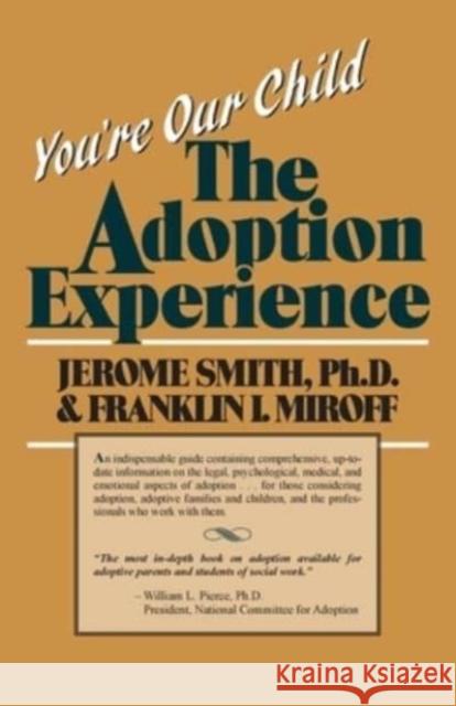 You're Our Child Franklin I. Miroff 9780819150363 University Press of America - książka