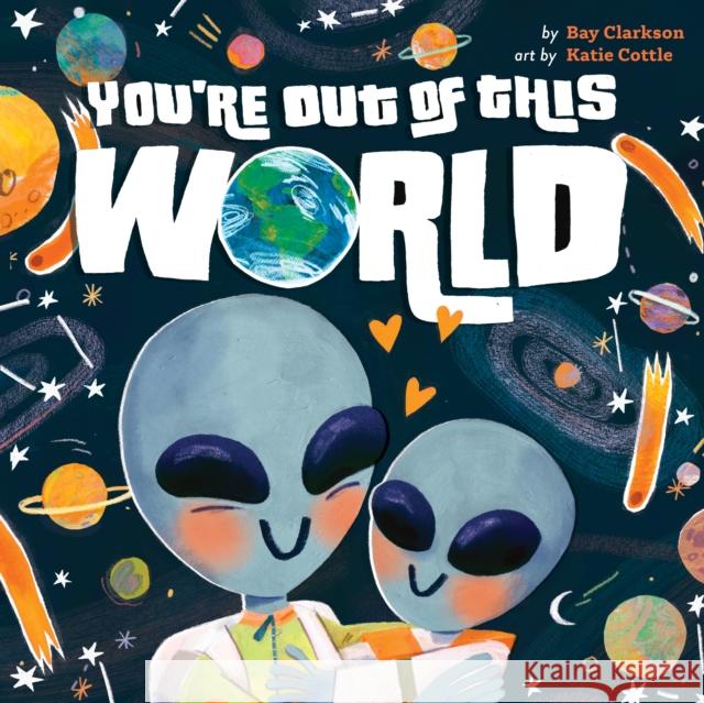 You're Out of This World Bay Clarkson 9781948931311 Hazy Dell Press - książka