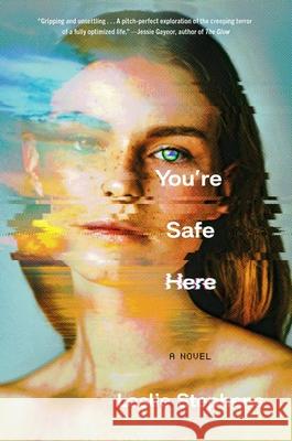 You're Safe Here Leslie Stephens 9781668034316 Gallery/Scout Press - książka