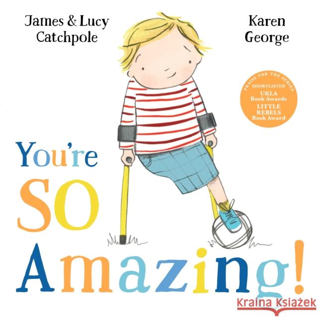 You're So Amazing! Lucy Catchpole 9780571378012 Faber & Faber - książka