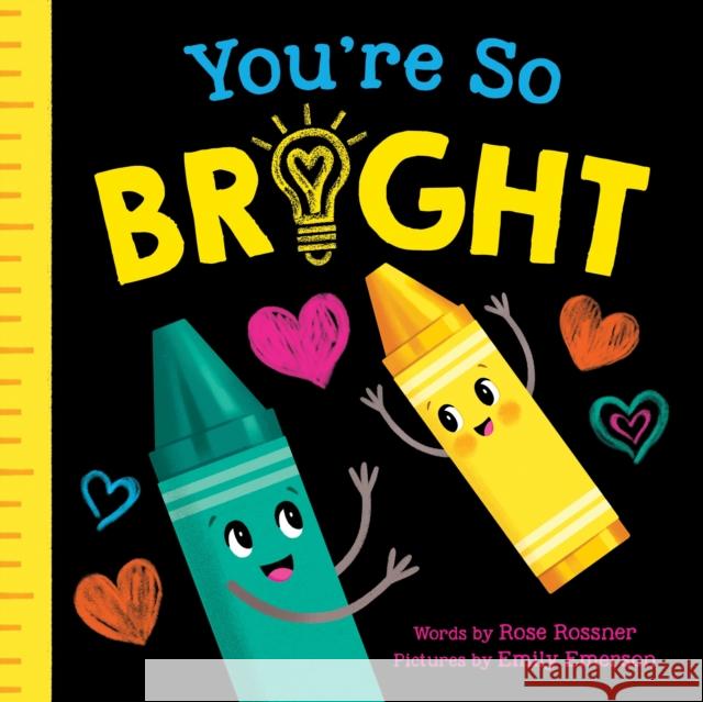 You're So Bright Rose Rossner Emily Emerson 9781728262208 Sourcebooks, Inc - książka