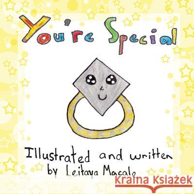 You're Special: a 'by children, for children' book Macale, Leitaya 9780995123854 Sunsmile Books - książka